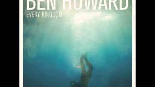 Gracious - Ben Howard (Every Kingdom (Deluxe Edition))