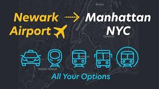 Newark Airport to Manhattan, New York City (EWR to NYC)