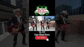 LOS JEFES DE LA SIERRA GRANDE "El Fg" Autor Misael Bravo #bravozmusic