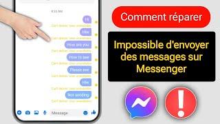 Comment résoudre le problème d'envoi de message impossible sur Messenger | Résoudre le problème