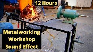 Metalworking Workshop Sound Effects - 12 Hours of Power Tool Sounds - Construction Sounds