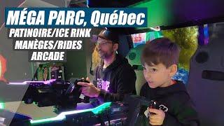 MÉGA PARC - QUÉBEC