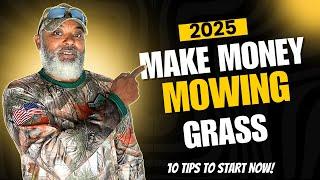 Start a Lawn Care Business 2025 | 10 Essential Steps You Need to Know | Make Money Mowing Grass