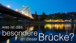 Das Blaue Wunder – eine besondere Brücke