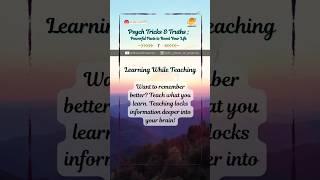 Learn Faster by Teaching! | Unlock Your Brain Power  | Psyche tricks and tips