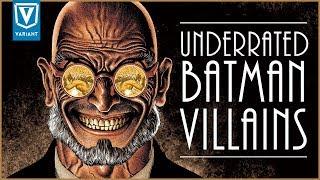 Top 10 Underrated Batman Villains
