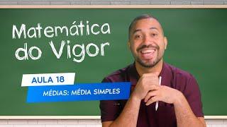 EP 18 - Médias: média simples