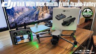 DJI Q&A With Rick Smith From Drone Valley