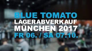 Blue Tomato // Lagerabverkauf 2017 München // Teaser