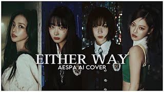 EITHER WAY - AESPA AI COVER