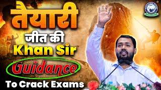 Khan Sir’s Guidance to Crack Exams  Khan Global Studies