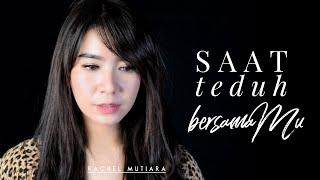 Saat TEDUH bersamaMU | 5 jam Pujian Penyembahan Rachel Mutiara ( Edisi 2 )