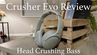 Skullcandy Crusher Evo Review - Should You Buy?