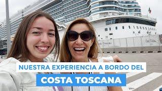 Nuestro viaje por el Mediterráneo con Costa Toscana: te lo contamos TODO