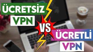 ÜCRETSİZ VPN vs ÜCRETLİ VPN ️ : Aralarındaki Farklar Neler? 