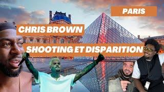 CHRIS BROWN, SHOOTING ET DISPARITION | PARIS Pt.2 | JAMIESHERE | VLOG