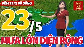 Dự báo thời tiết hôm nay và ngày mai 23/5 | Dự báo thời tiết đêm nay mới nhất | Đảng với Dân
