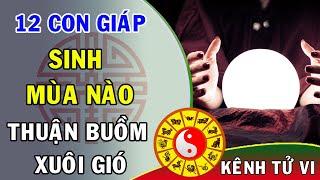 12 con giáp sinh mùa nào được thuận buồm xuôi gió