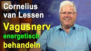 Vagusnerv energetisch behandeln | Cornelius van Lessen