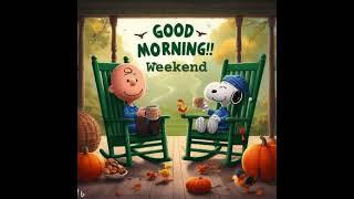 Good Morning Weekend From Charlie Brown and Snoopy and Their Coffee