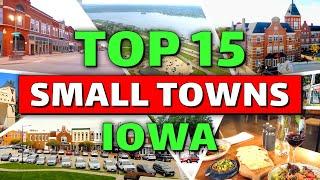 15 Best Small Towns in Iowa to Visit