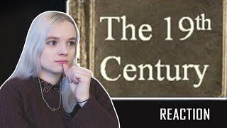 The 19th Century (1801-1900) REACTION