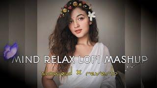 TRANDING INSTAGRAM SONG  LOFI MASHUP SONG | MASHUP LOVE | MIND RELAX LOFI MASHUP | PART20