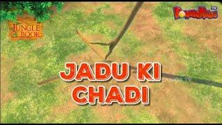 Jungle Book Season 3 | JADU KI CHADI | EPISODE 42 | जंगल बुक हिंदी   नया एपिसोड@PowerKidstv​