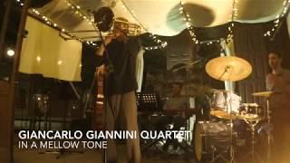 Giancarlo Giannini Quartet -  In a mellow tone