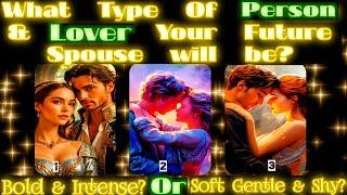 Your Future spouse type of person & lover full personality who will marry Tarot reading pick a card