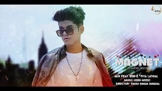 Magnet(Motion Poster)| AKR feat BOB-E | VSD | Koin Muzic | Infra Records | Brand New Hindi Song 2017