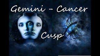 Cusp of Gemini Cancer! (June 21 -  27)