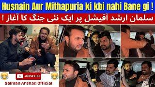 Husnain Aur Mithapuria ki kbi nahi Bane gi ! Shugliyaat With Salman Arshad Official