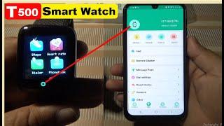 T500 Smart Watch | T500 Smart Watch How to Connect Phone | Setup & Unboxing | Review