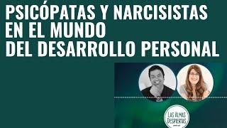 Psicópatas Y Narcisistas En El Mundo Del Desarrollo Personal