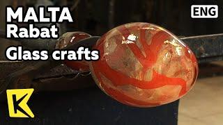 【K】Malta Travel-Rabat[몰타 여행-라바트]장인이 만드는 유리 공예품/Glass crafts/Village/Art/Master craftsman/Artisan