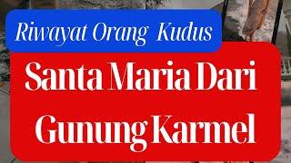 Santa Perawan Maria Dari Gunung Karmel