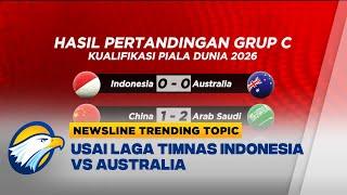 Newsline Trending Topic - Timnas Indonesia Usai Imbang Melawan Timnas Australia - [Newsline]