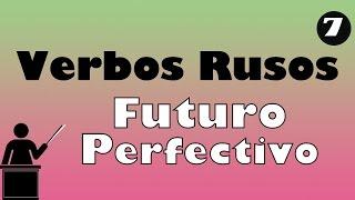 Futuro  Perfectivo de los verbos / Gramática Rusa / Aprender ruso