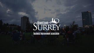 Downtown Surrey BIA Summer 2016 Highlights