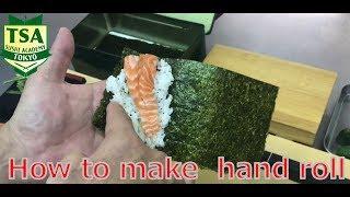 How to make hand roll sushi@tokyosushiacademyenglishcourse