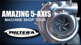 AMAZING 5 Axis Machine Shop: Miltera!