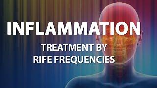 Inflammation - RIFE Frequencies Treatment - Energy & Quantum Medicine with Bioresonance