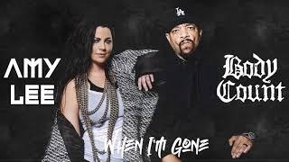 BODY COUNT ft. AMY LEE - 'When I'm Gone' (LYRICS CC)