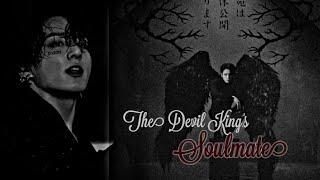 Jungkook oneshot | The Devil King's Soulmate | (1/2)