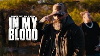 JamWayne, Dusty Leigh, & FJ Outlaw - In My Blood (Official Video)