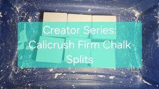 Creator Series: Calicrush ASMR Firm Chalk Split Crush