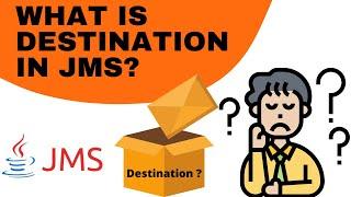 [1 Min Game Changer] What Is Destination In JMS