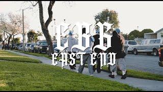 EBG - EAST END (Official Music Video)