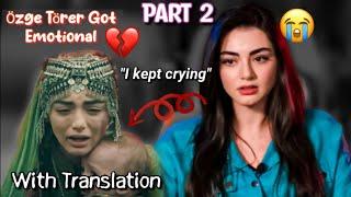 Özge Törer almost cried reacting to this scene  • Translation & English subtitles available